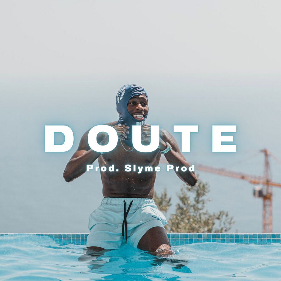 Doute - Slyme Prod