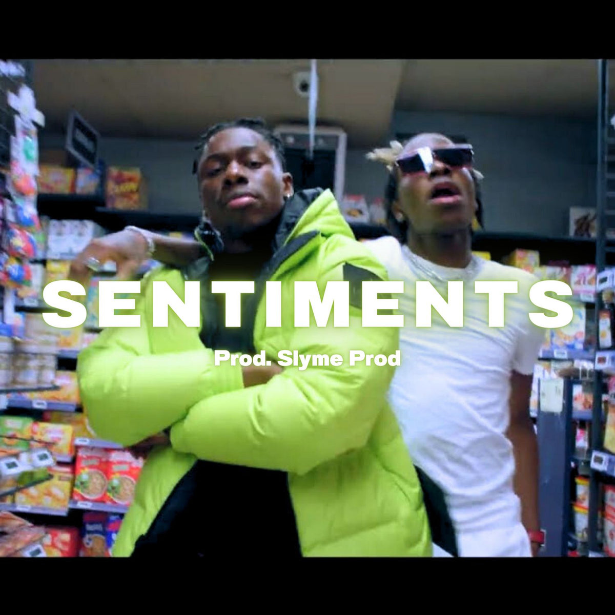Sentiments - Slyme Prod