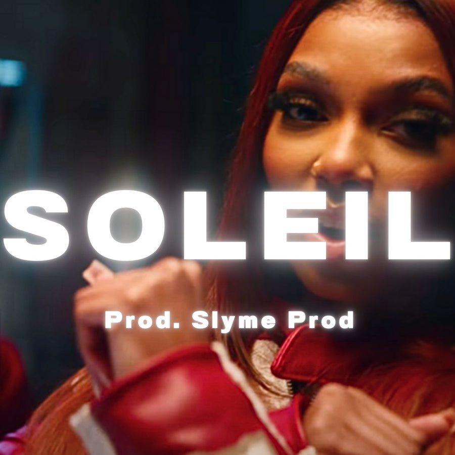 Soleil - Slyme Prod