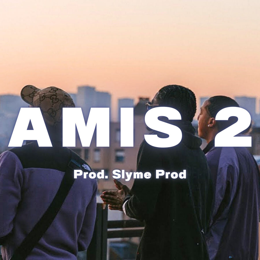 Amis 2 - Slyme Prod