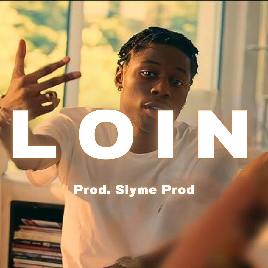 Loin - Slyme Prod