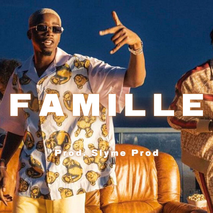 Famille - Slyme Prod