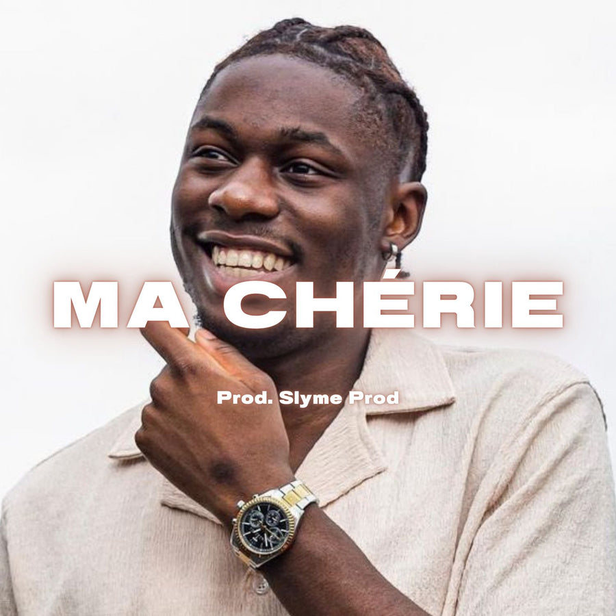 Ma Chérie - Slyme Prod