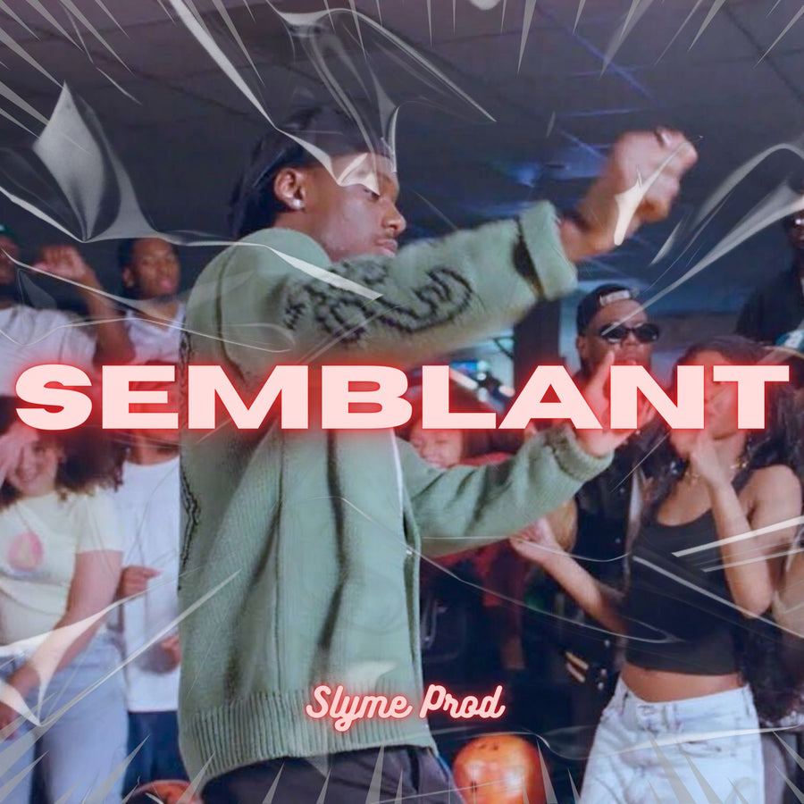 Semblant - Slyme Prod