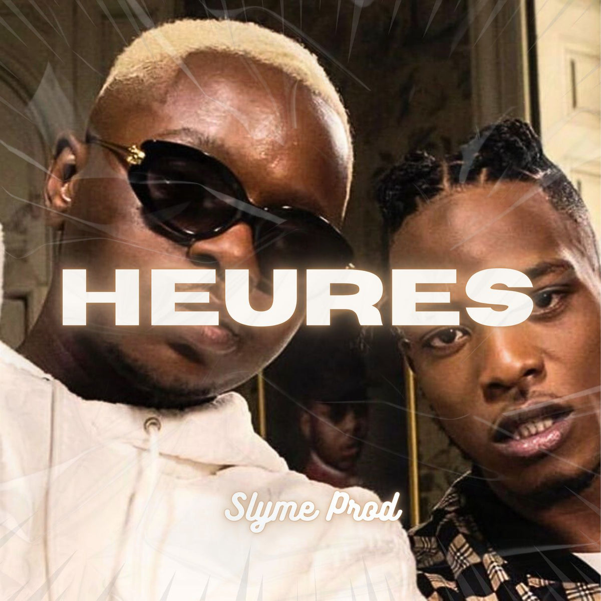 Heures - Slyme Prod