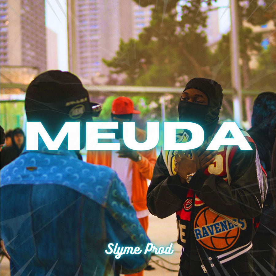 Meuda - Slyme Prod