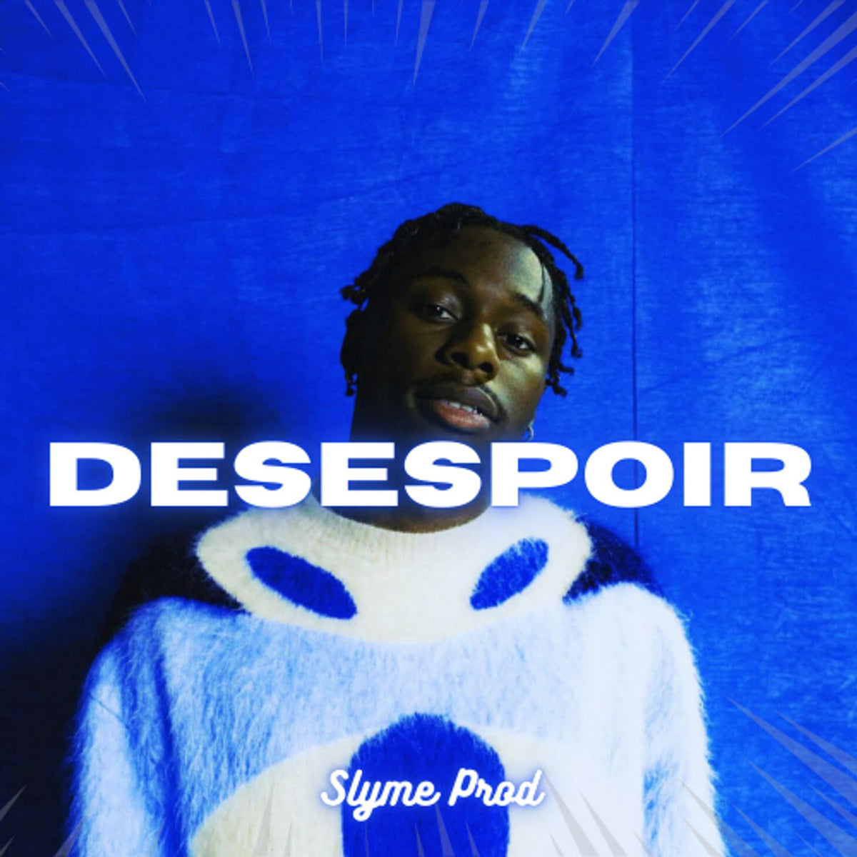 Désespoir - Slyme Prod