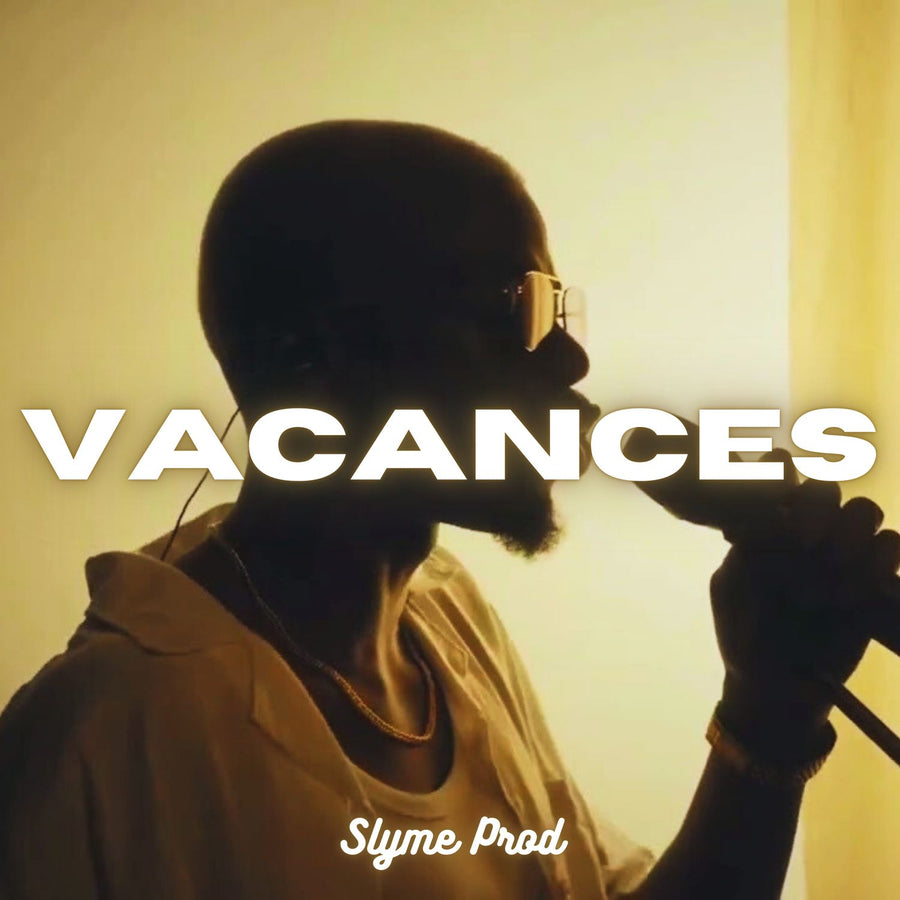 Vacances - Slyme Prod