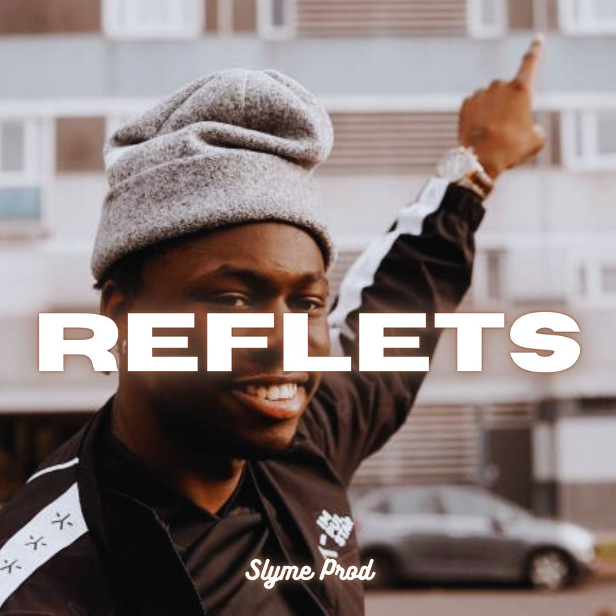 Reflet - Slyme Prod