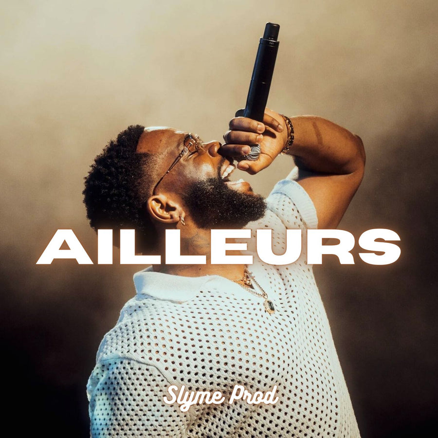 Ailleurs - Slyme Prod